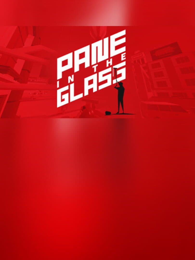 Pane in the Glass