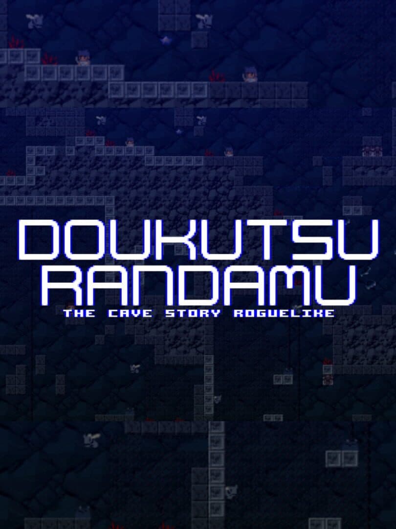 Dokutsu Randamu