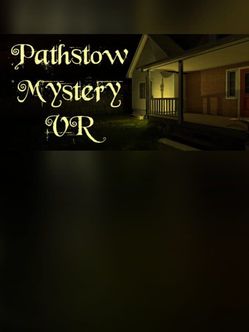 Pathstow Mystery VR