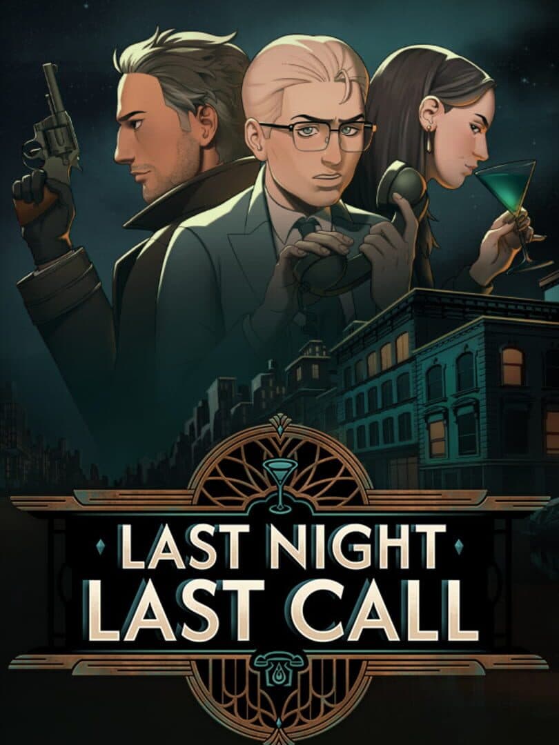 Last Night Last Call