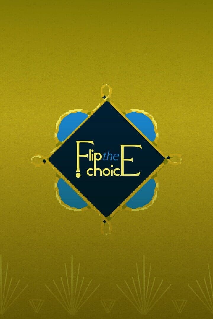 Flip the Choice