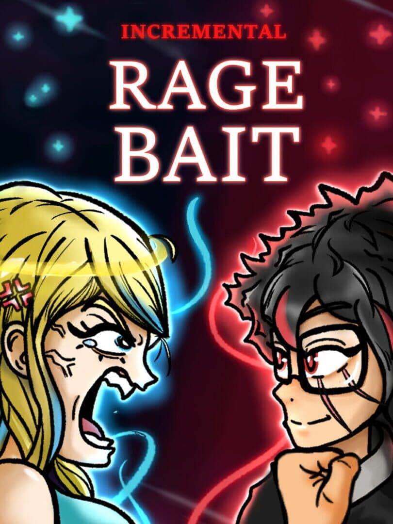 Incremental Ragebait