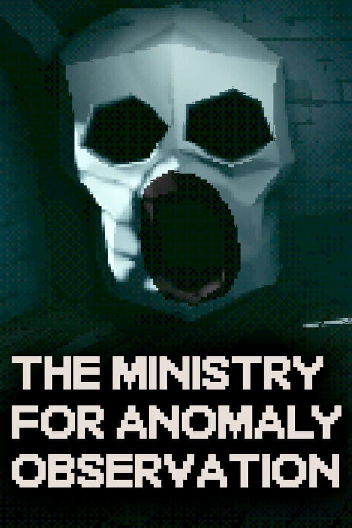 The Ministry for Anomaly Observation