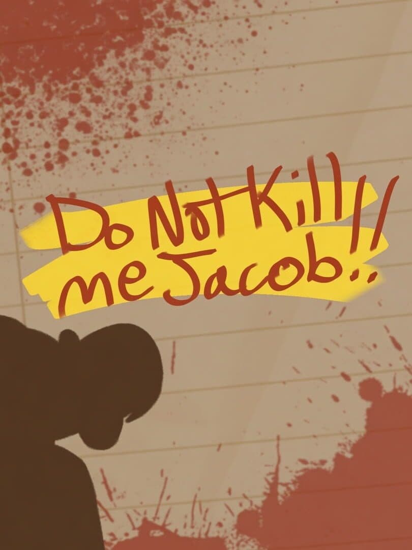 Do Not Kill Me Jacob!! JAM Ver.