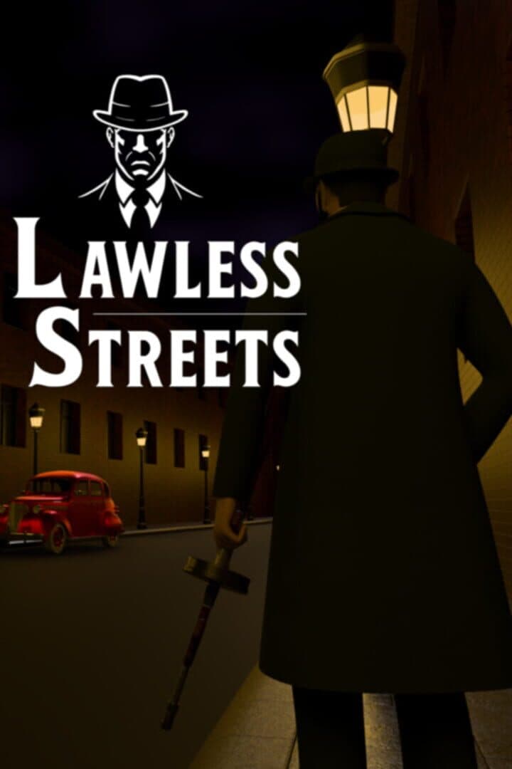 Lawless Streets