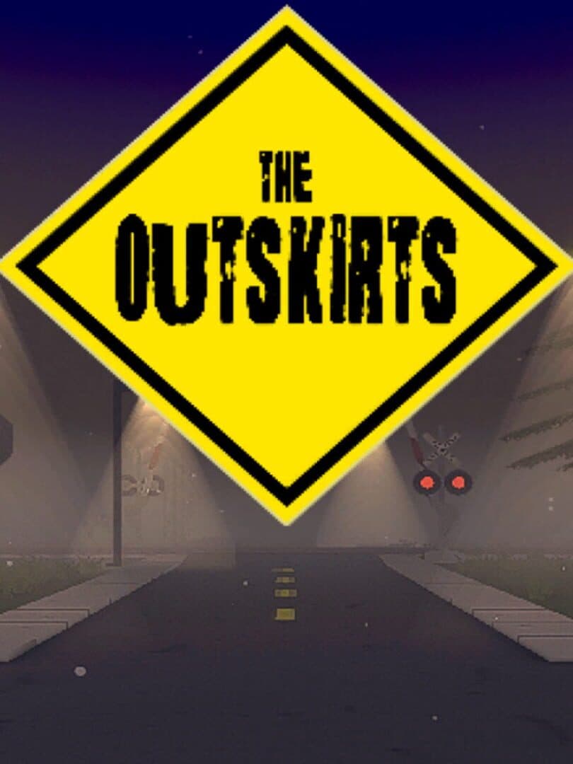 The Outskirts