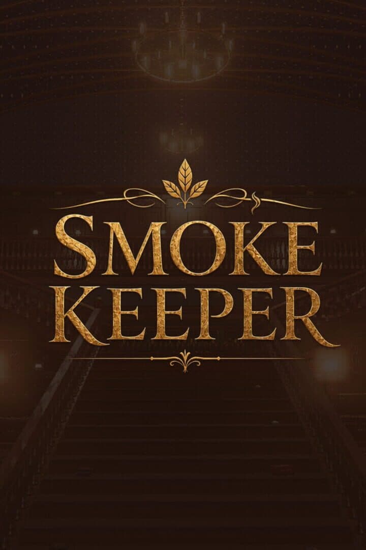 Smoke Keeper