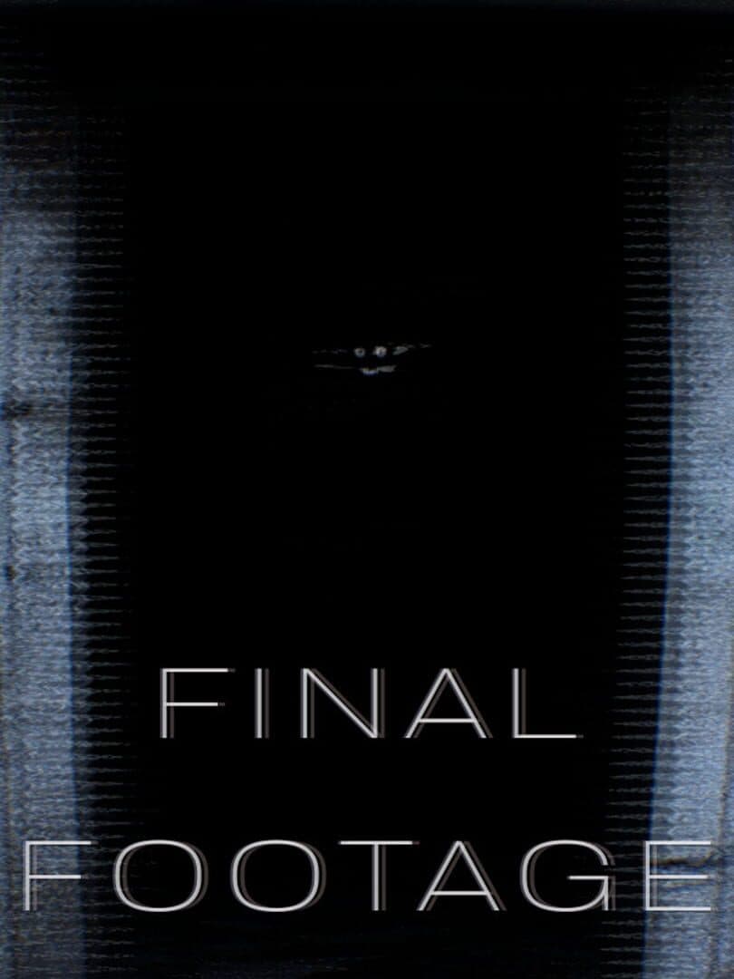 Final Footage