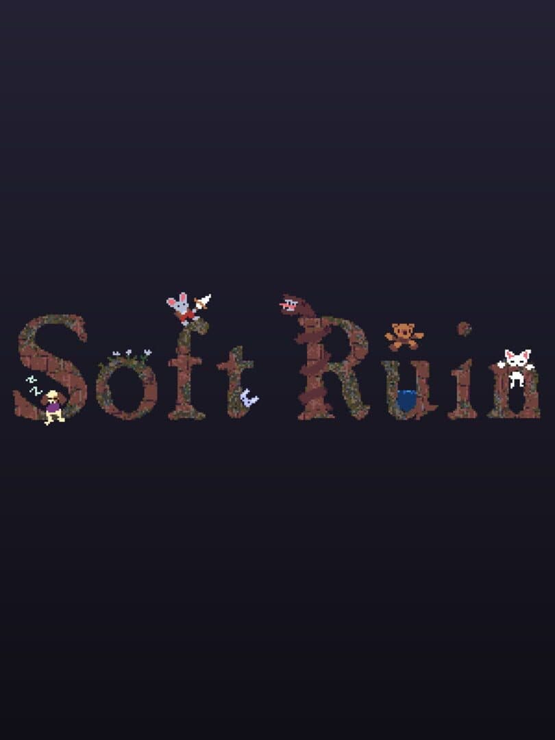 Soft Ruin