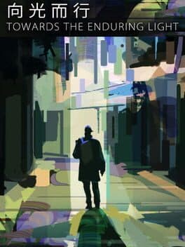 Towards the Enduring Light
