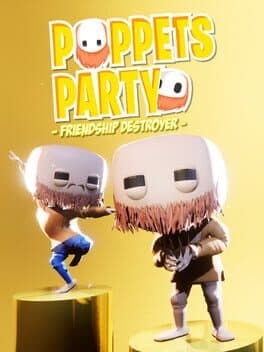 Puppets Party: Friendship Destroyer