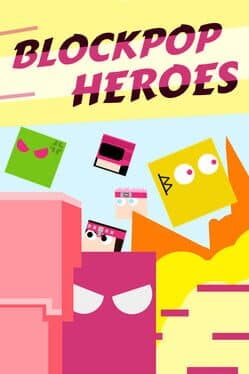 Blockpop Heroes