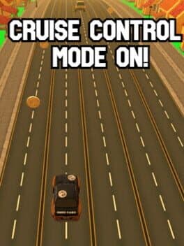 Cruise Control Mode On!