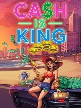 Cash is King!