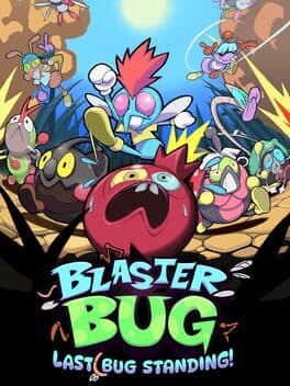 Blasterbug: Last Bug Standing