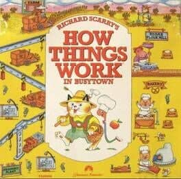Richard Scarry's How Things Work In Busytown