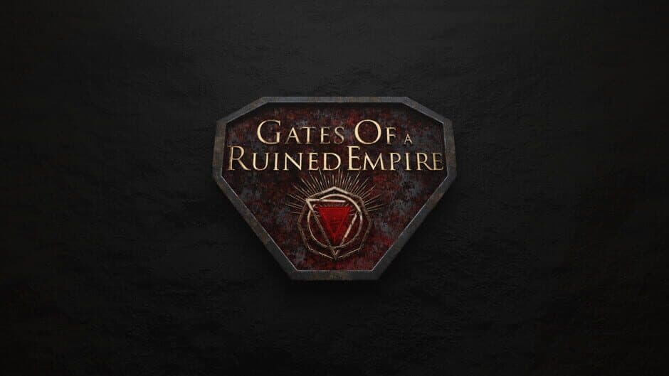 Gates of a Ruined Empire screenshot