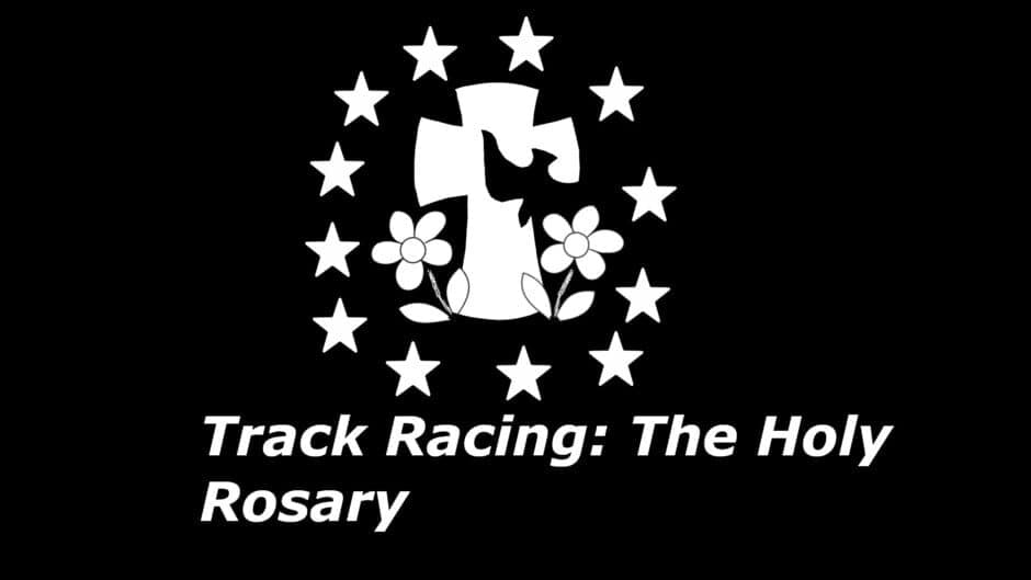 Track Racing: The Holy Rosary screenshot