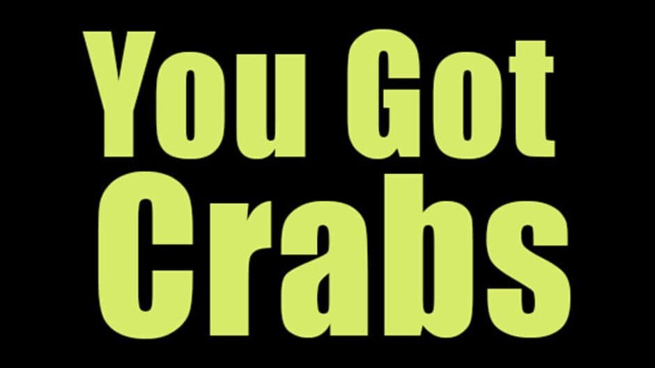You Got Crabs screenshot
