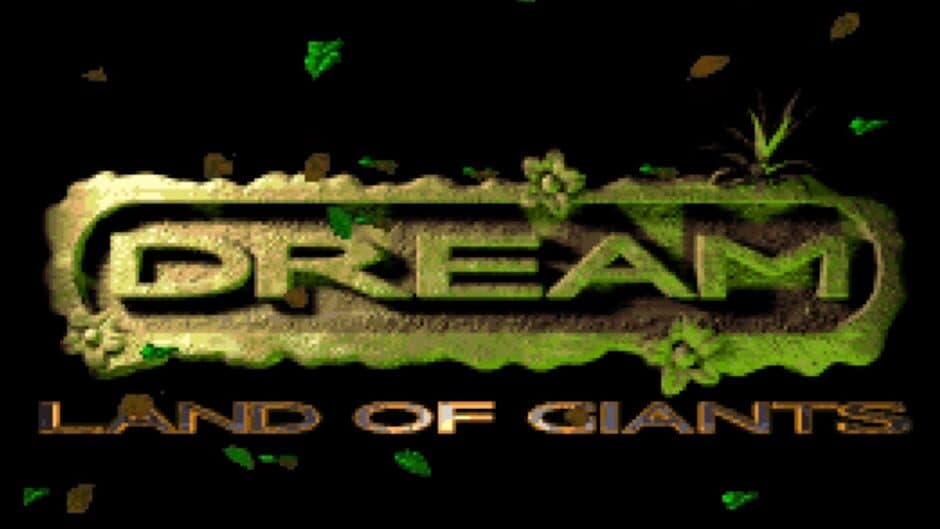 Dream: Land of Giants screenshot